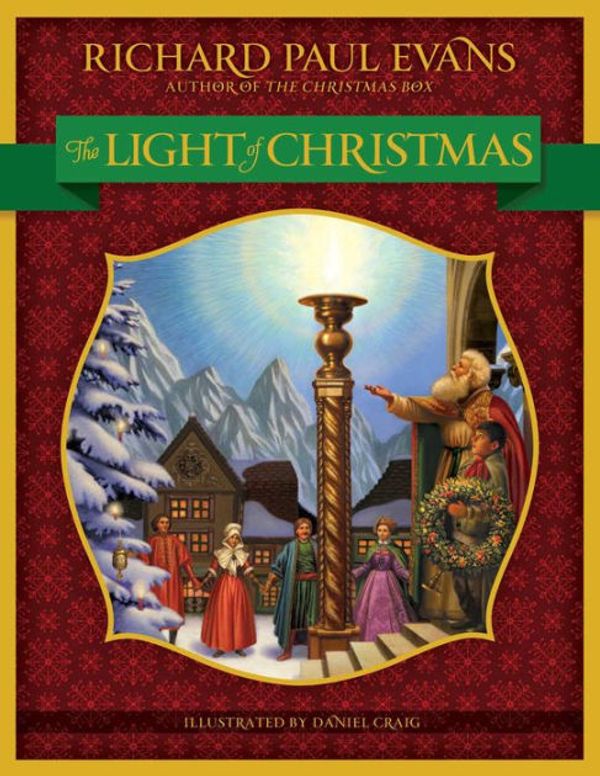 Cover Art for 9780689834684, Light of Christmas by Richard Paul Evans