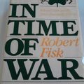 Cover Art for 9780233975146, In Time of War: Ireland, Ulster and the Price of Neutrality, 1939-45 by Robert Fisk