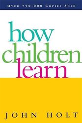 Cover Art for 9780201484045, How Children Learn by John Holt