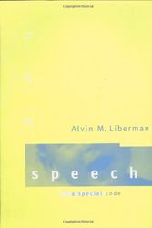 Cover Art for 9780262121927, Speech: A Special Code (Learning, Development and Conceptual Change) by Alvin M. Liberman
