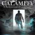 Cover Art for 9780575104662, Calamity by Brandon Sanderson