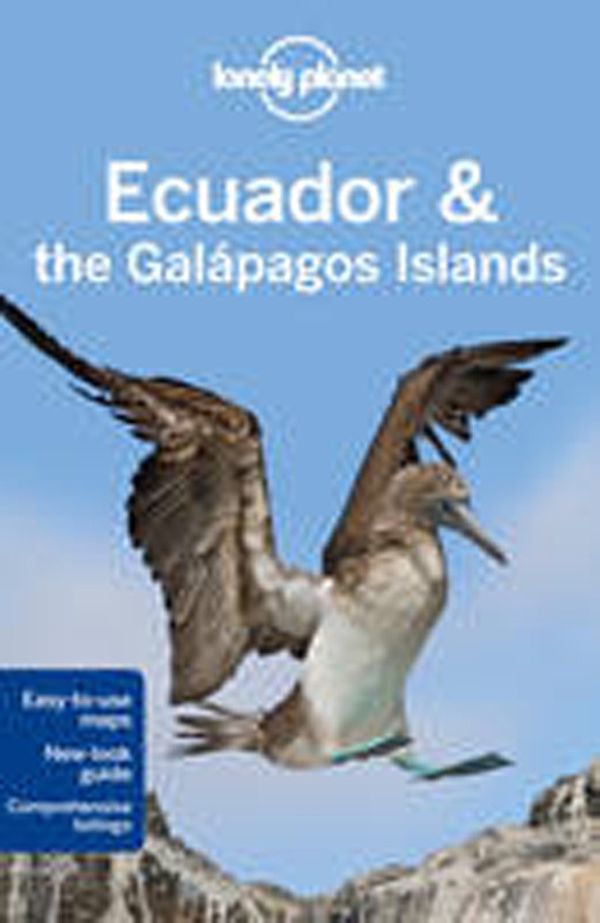 Cover Art for 9781741798098, Ecuador and the Galapagos Islands by Lonely Planet