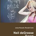 Cover Art for 9785511369259, NEIL DEGRASSE TYSON by Jesse Russell