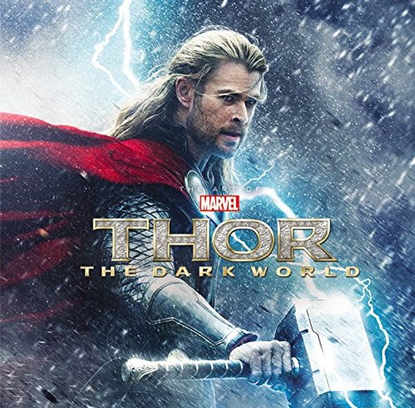 Cover Art for 9780785168126, Marvel's Thor: The Dark World - The Art of the Movie (Slipcase) by Hachette Australia
