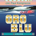 Cover Art for B00T6HVCG4, Oro blu by Clive Cussler, Paul Kemprecos