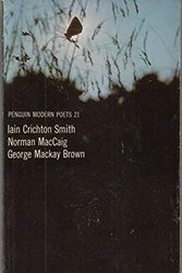Cover Art for 9780140421439, Iain Crichton Smith, Norman MacCaig, George Mackay Brown (Penguin modern poets, 21) by Iain Crichton Smith