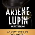 Cover Art for B007R65262, ARSÈNE LUPIN - La Comtesse de Cagliostro by Maurice Leblanc