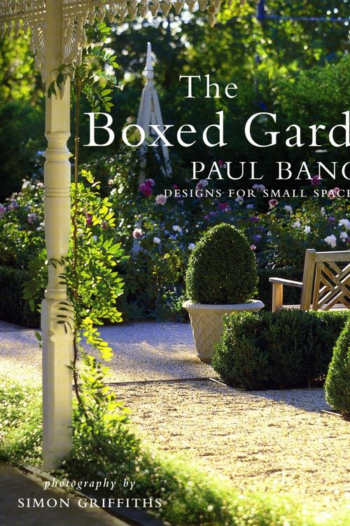 Cover Art for 9781920989699, The Boxed Garden: Designs for Small Spaces by Paul Bangay