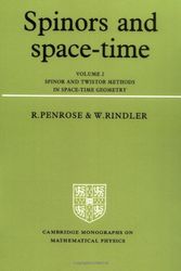 Cover Art for 9780521347860, Spinors and Ssace-time: Spinor and Twistor Methods in Space-time Geometry v.2 by Roger Penrose, Wolfgang Rindler