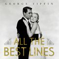 Cover Art for 9781781852019, All the Best Lines by George Tiffin