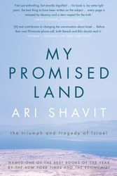 Cover Art for 9781925106251, My Promised Land: The Triumph and Tragedy of Israel by Ari Shavit