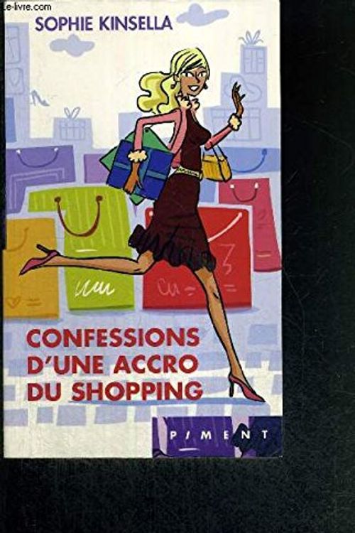 Cover Art for 9782298019414, Confessions pour une accro du shopping by Sophie Kinsella