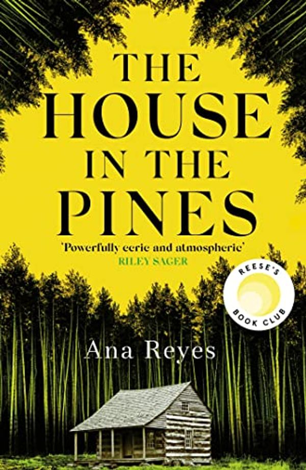 Cover Art for B09W517BZQ, The House in the Pines by Ana Reyes