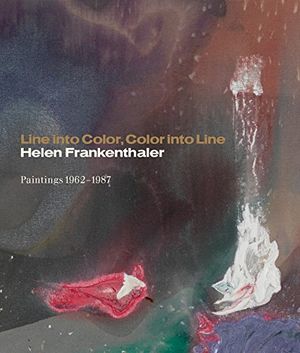 Cover Art for 9780847859375, Line into Color, Color into Line: Helen Frankenthaler, Paintings 1962-1987 by Carol Armstrong