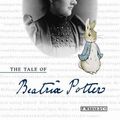 Cover Art for 9780723246763, The Tale of Beatrix Potter by Margaret Lane