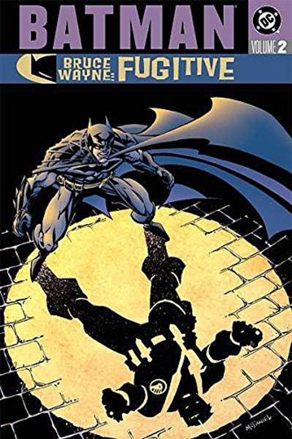 Cover Art for 9781563899478, Batman: Bruce Wayne Fugitive - Vol 02 by Devin;Rucka Grayson