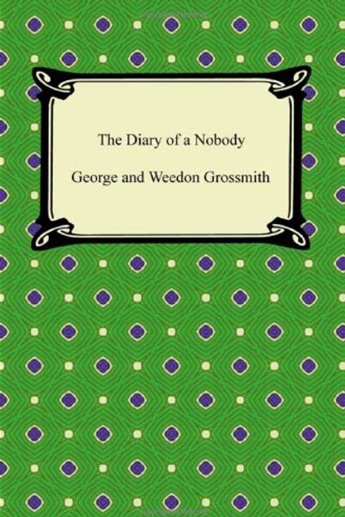 Cover Art for 9781420940688, The Diary of a Nobody by George Grossmith, Weedon Grossmith