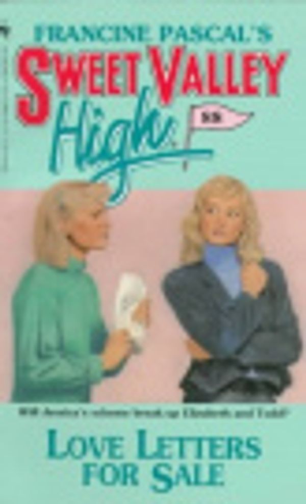 Cover Art for 9780553292343, Love Letters for Sale (Sweet Valley High) by Kate William