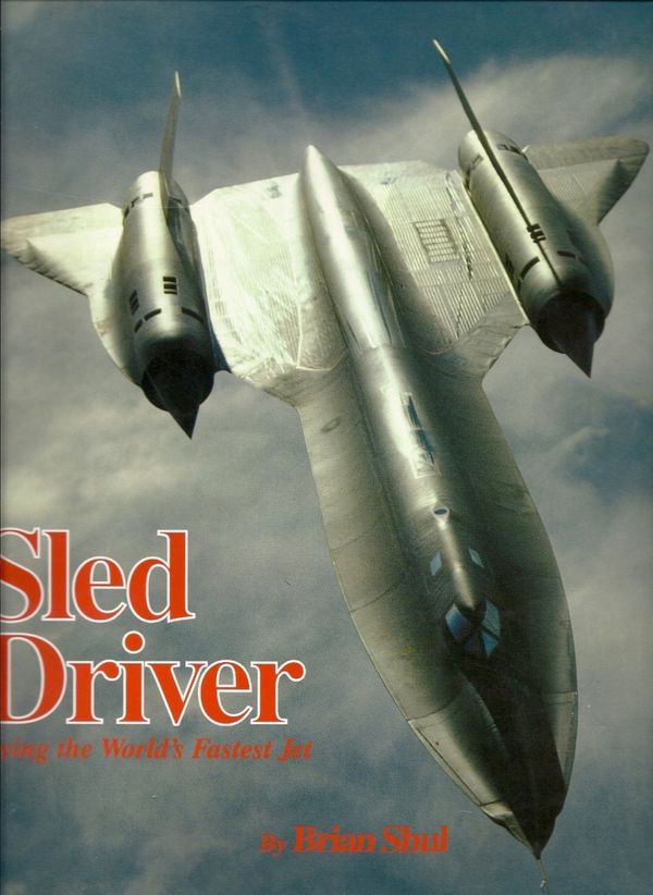 Cover Art for 9781857800029, Sled Driver by Brian Shul