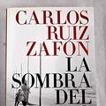 Cover Art for 9788408038818, La Sombra Del Viento by Carlos Ruiz Zafon