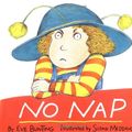 Cover Art for 9780899198132, No Nap by Eve Bunting