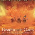 Cover Art for 8601404245039, By Steven Erikson Deadhouse Gates (Book 2 of The Malazan Book of the Fallen) (New Ed) by Steven Erikson