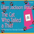 Cover Art for B00NPB107S, The Cat Who Tailed a Thief by Lilian Jackson Braun