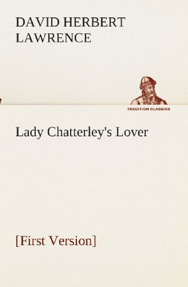 Cover Art for 9783849555917, Lady Chatterley's Lover by D. H. Lawrence