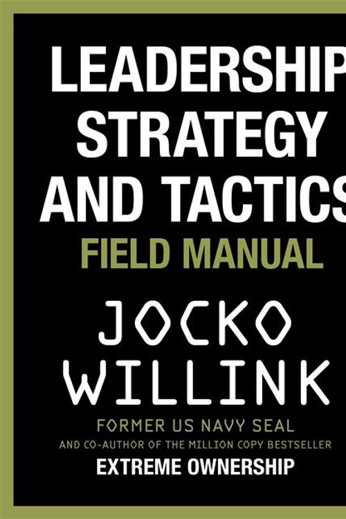 Cover Art for 9781529032994, Leadership Strategy and Tactics by Jocko Willink