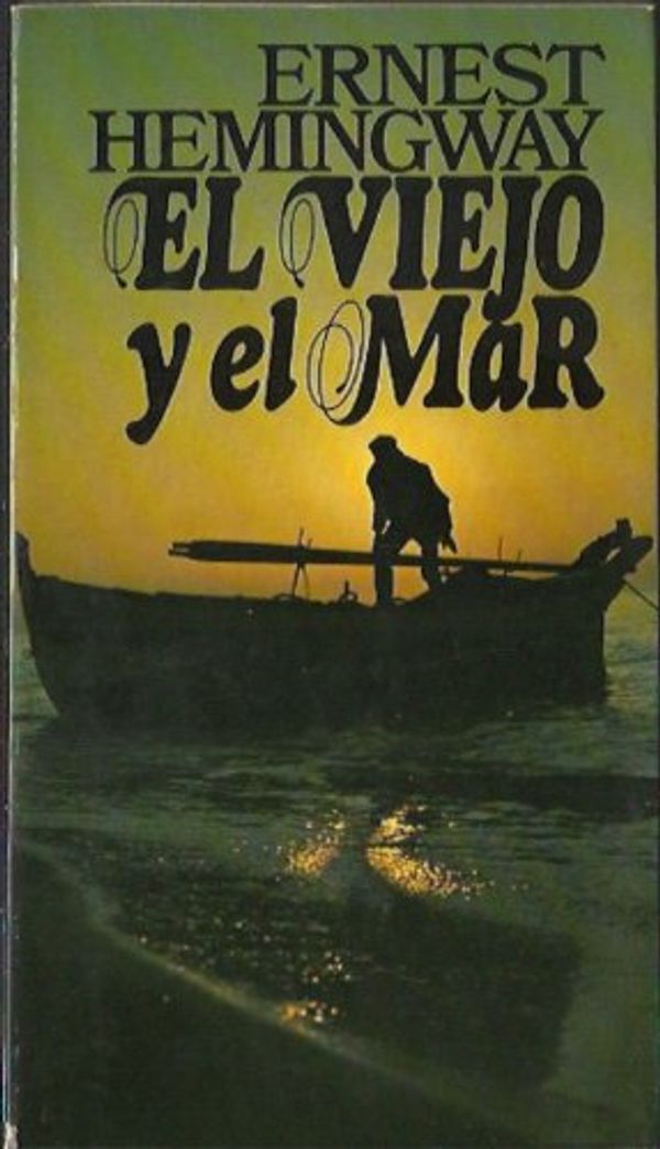 Cover Art for 9788432063886, El Viejo y el Mar by Ernest Hemingway