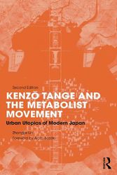 Cover Art for 9781032149387, Kenzo Tange and the Metabolist Movement by Zhongjie Lin