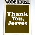 Cover Art for 9780257663418, Thank You, Jeeves by P. G. Wodehouse