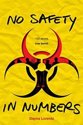 Cover Art for 9780803738737, No Safety in Numbers by Dayna Lorentz