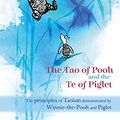 Cover Art for 0787721999034, Tao of Pooh and the The Te of Piglet by Benjamin Hoff