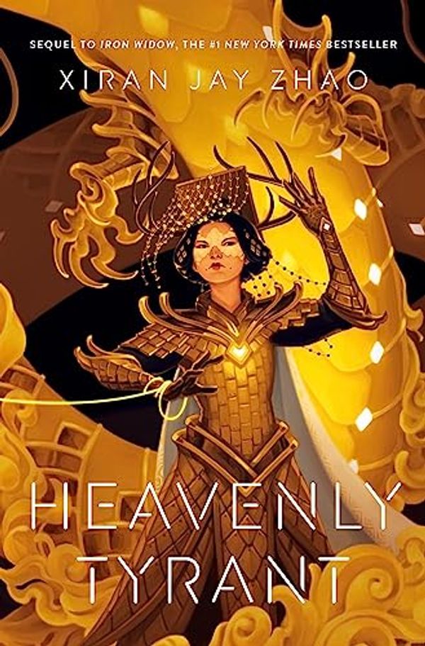 Cover Art for 9781774883686, Heavenly Tyrant (Iron Widow): 2 by Xiran Jay Zhao