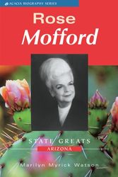 Cover Art for 9780979082610, Rose Mofford by Marilyn Myrick Watson