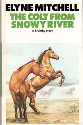 Cover Art for 9780583304757, The colt from Snowy River by Elyne Mitchell