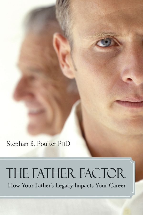 Cover Art for 9781591024101, The Father Factor by Stephan B. Poulter, Ph.D.