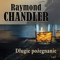 Cover Art for 9788374703512, Dlugie pozegnanie by Raymond Chandler