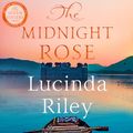 Cover Art for B08617XR9P, The Midnight Rose by Lucinda Riley