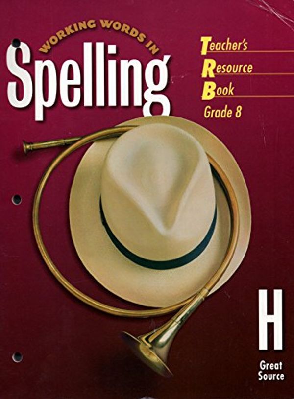 Cover Art for 9780669459678, Working Words in Spelling by G Willard Woodruff