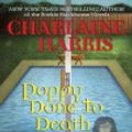 Cover Art for 9781101080337, Poppy Done to Death by Charlaine Harris
