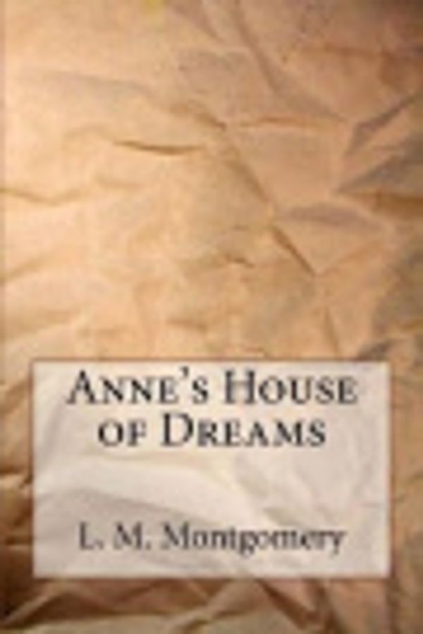 Cover Art for 9781974529490, Anne's House of Dreams by Lucy Maud Montgomery