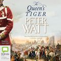 Cover Art for 9781867574316, The Queen's Tiger by Peter Watt
