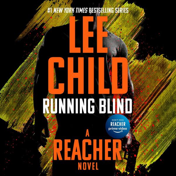 Cover Art for 9781101615560, Running Blind by Lee Child