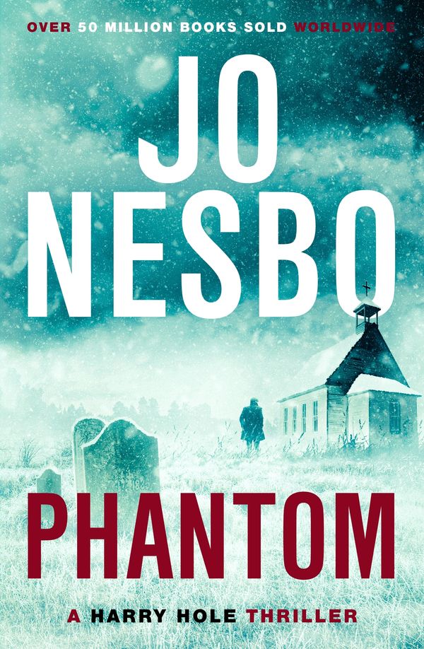 Cover Art for 9781446484869, Phantom: A Harry Hole thriller (Oslo Sequence 7) by Jo Nesbo