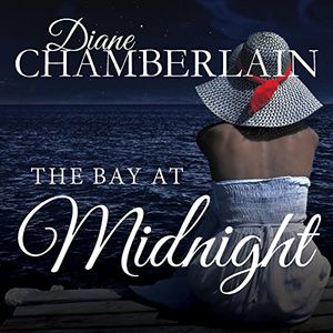 Cover Art for B0187VEH20, The Bay at Midnight by Diane Chamberlain