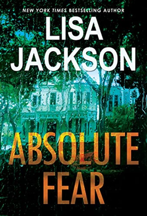 Cover Art for B003LO1TZW, Absolute Fear (A Rick Bentz/Reuben Montoya Novel Book 4) by Lisa Jackson