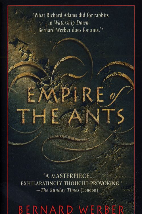 Cover Art for 9780553573527, Empire of the Ants by Bernard Werber