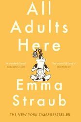 Cover Art for 9780718181499, All Adults Here by Emma Straub